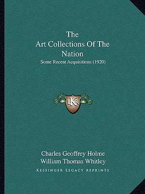 The Art Collections Of The Nation: Some Recent Acquisitions (1920)