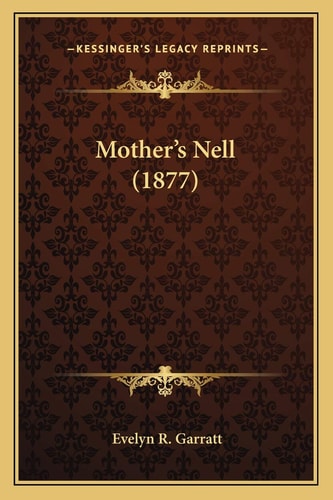Mother's Nell (1877)