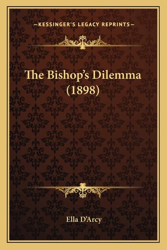 The Bishop's Dilemma (1898)