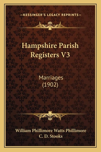 Hampshire Parish Registers V3: Marriages (1902)