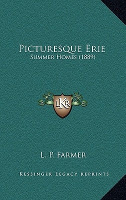 Picturesque Erie: Summer Homes (1889)