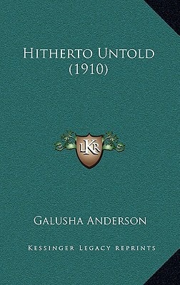 Hitherto Untold (1910)