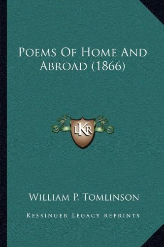 Poems Of Home And Abroad (1866)
