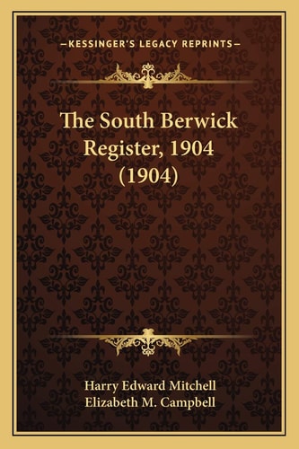 The South Berwick Register, 1904 (1904)