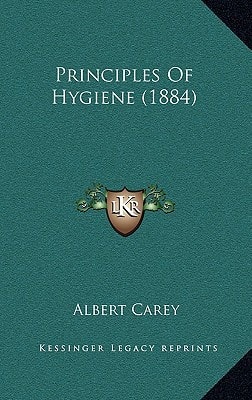 Principles Of Hygiene (1884)
