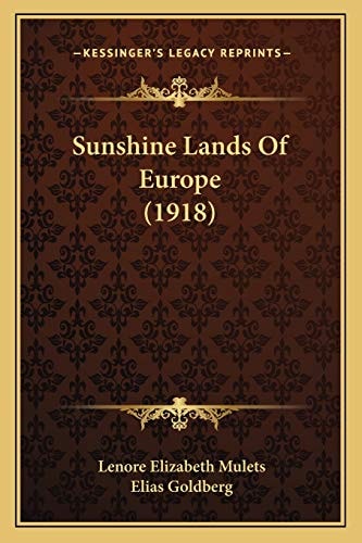 Sunshine Lands Of Europe (1918)