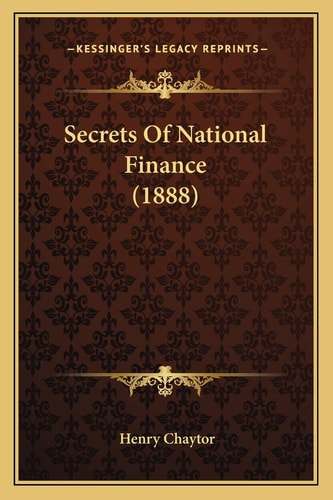 Secrets Of National Finance (1888)