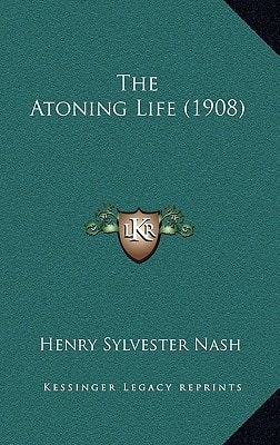 The Atoning Life (1908)
