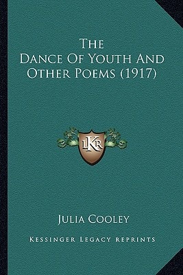 The Dance Of Youth And Other Poems (1917)