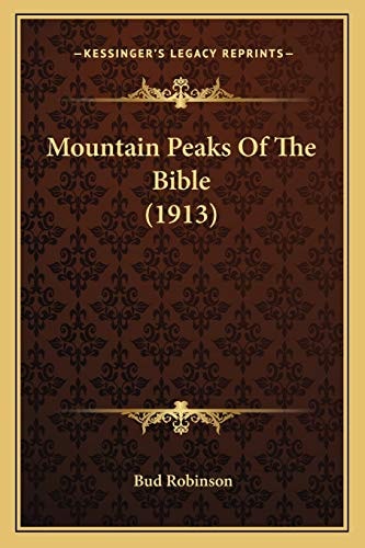 Mountain Peaks Of The Bible (1913)