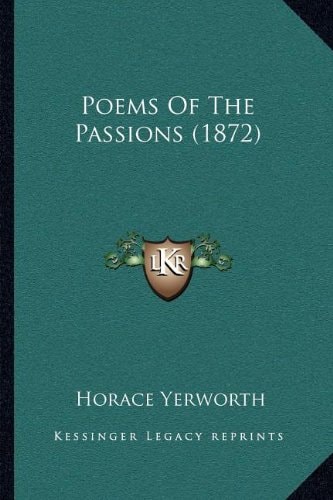 Poems Of The Passions (1872)