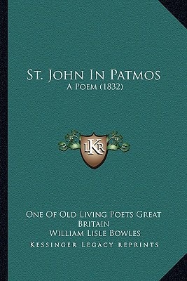 St. John In Patmos: A Poem (1832)