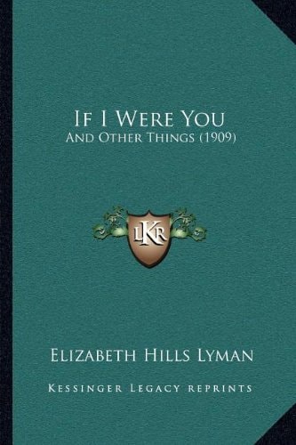 If I Were You: And Other Things (1909)