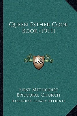 Queen Esther Cook Book (1911)