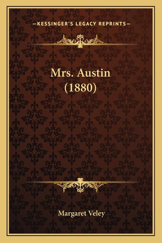 Mrs. Austin (1880)