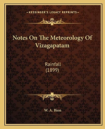 Notes On The Meteorology Of Vizagapatam: Rainfall (1899)
