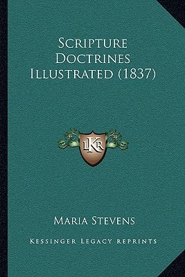 Scripture Doctrines Illustrated (1837)