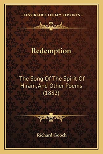 Redemption: The Song Of The Spirit Of Hiram, And Other Poems (1832)