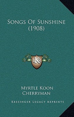 Songs Of Sunshine (1908)