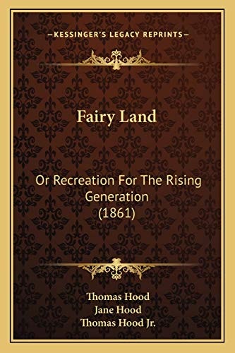 Fairy Land: Or Recreation For The Rising Generation (1861)