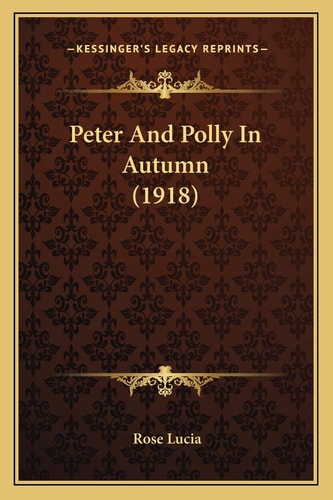 Peter And Polly In Autumn (1918)