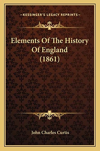 Elements Of The History Of England (1861)