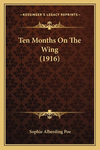 Ten Months On The Wing (1916)