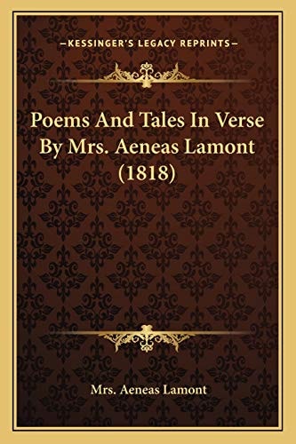 Poems And Tales In Verse By Mrs. Aeneas Lamont (1818)