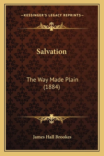 Salvation: The Way Made Plain (1884)