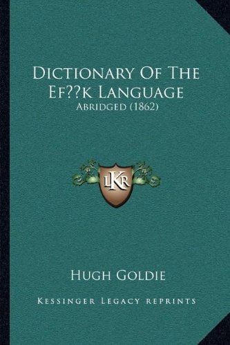 Dictionary Of The Efïk Language: Abridged (1862)