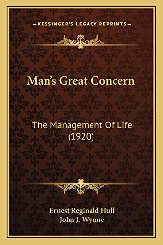 Man's Great Concern: The Management Of Life (1920)