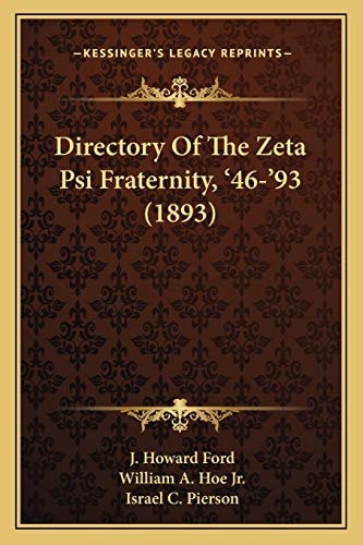 Directory Of The Zeta Psi Fraternity, ‘46-’93 (1893)