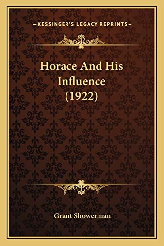 Horace And His Influence (1922)