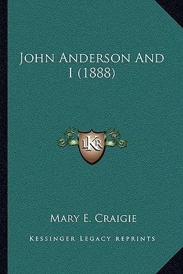 John Anderson And I (1888)