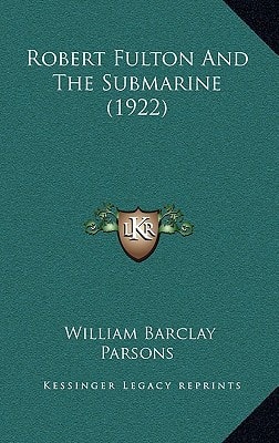 Robert Fulton And The Submarine (1922)