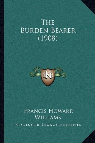 The Burden Bearer (1908)