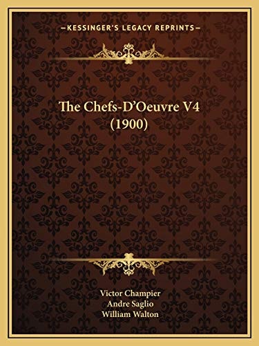 The Chefs-D'Oeuvre V4 (1900)