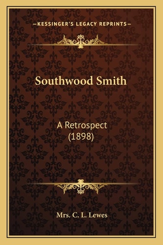 Southwood Smith: A Retrospect (1898)