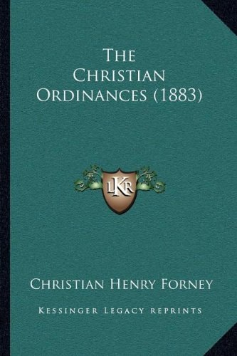 The Christian Ordinances (1883)