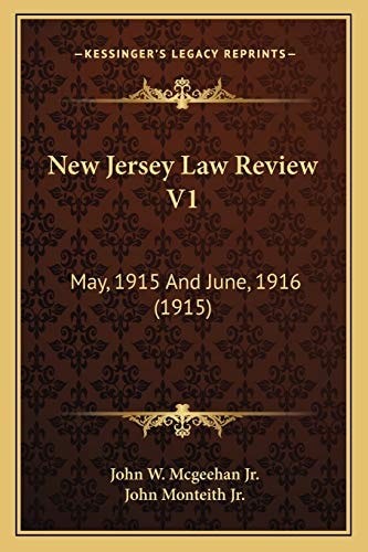New Jersey Law Review V1: May, 1915 And June, 1916 (1915)