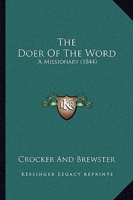 The Doer Of The Word: A Missionary (1844)