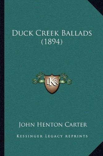Duck Creek Ballads (1894)