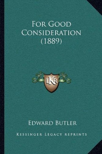 For Good Consideration (1889)
