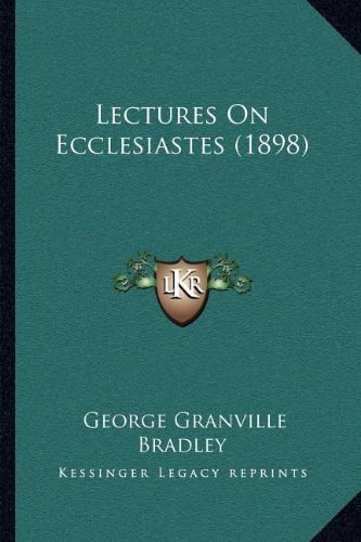 Lectures On Ecclesiastes (1898)