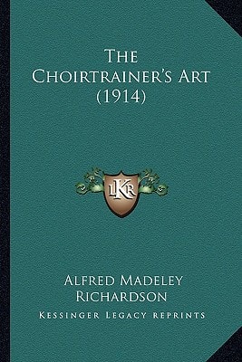 The Choirtrainer's Art (1914)