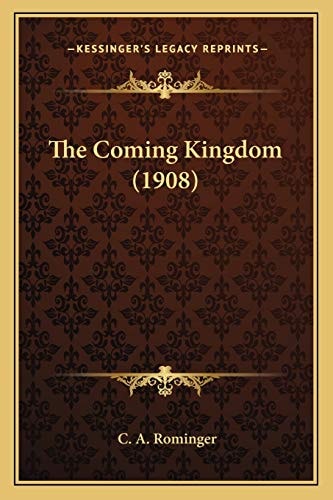 The Coming Kingdom (1908)
