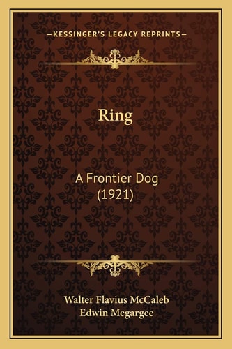 Ring: A Frontier Dog (1921)