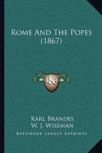 Rome And The Popes (1867)