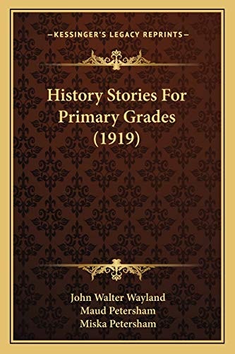 History Stories For Primary Grades (1919)
