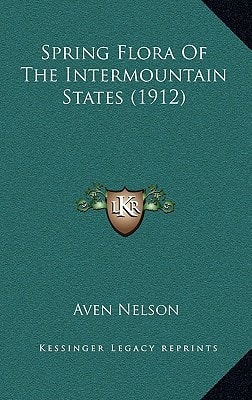 Spring Flora Of The Intermountain States (1912)